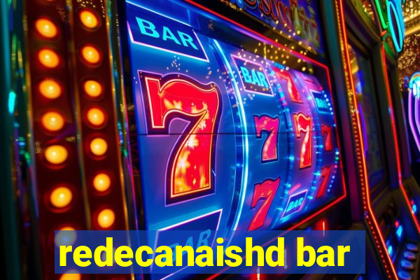 redecanaishd bar